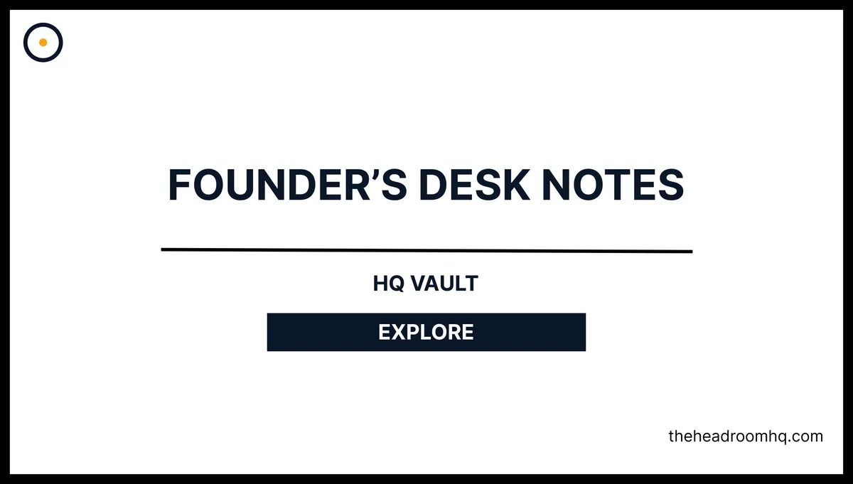 Founder's Desk Notes
