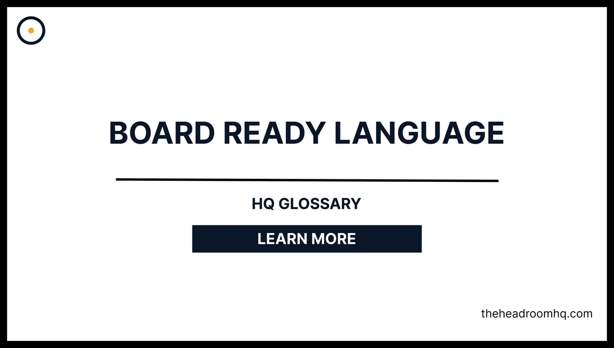 Board-Ready Language