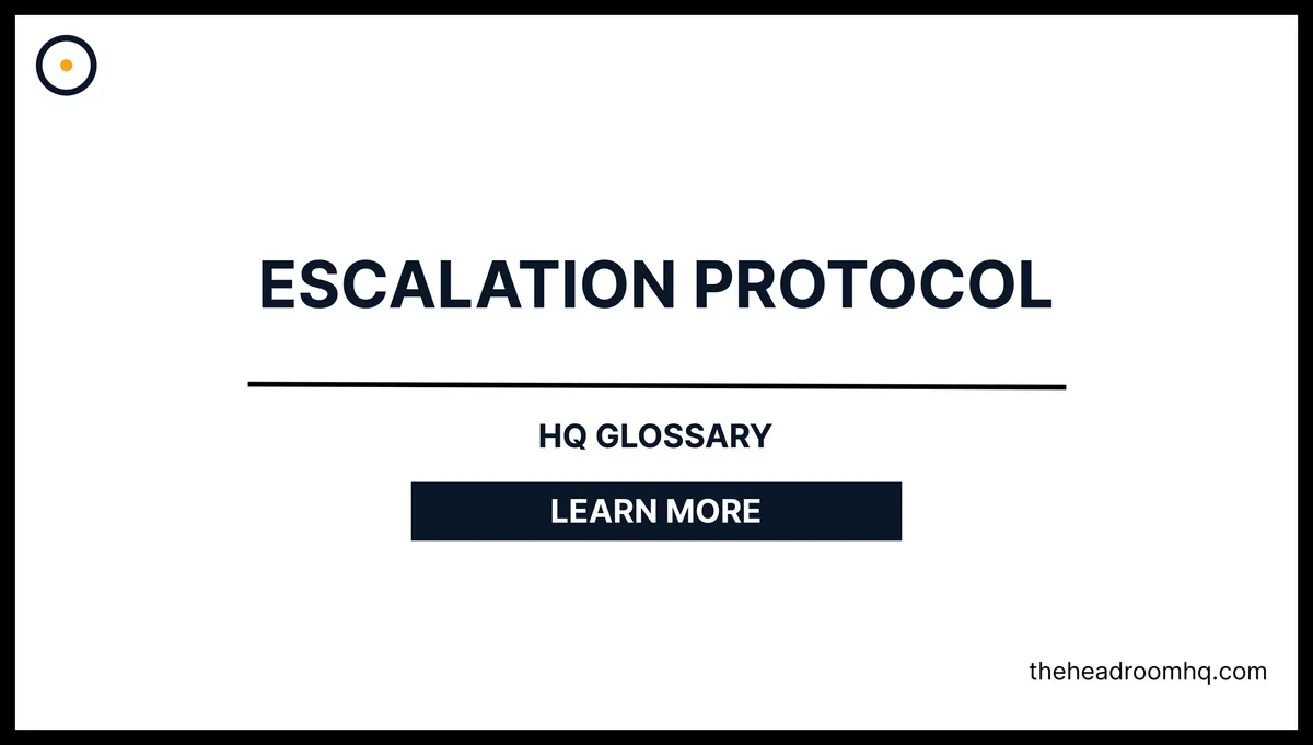 Escalation Protocol