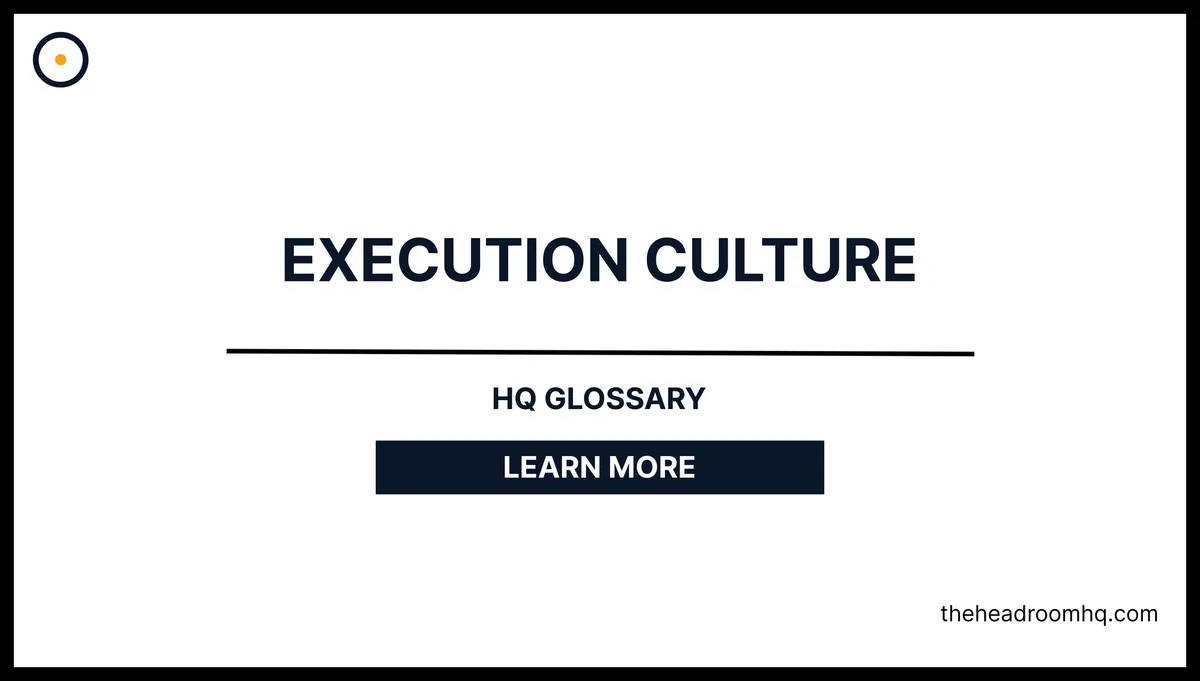 Execution Culture