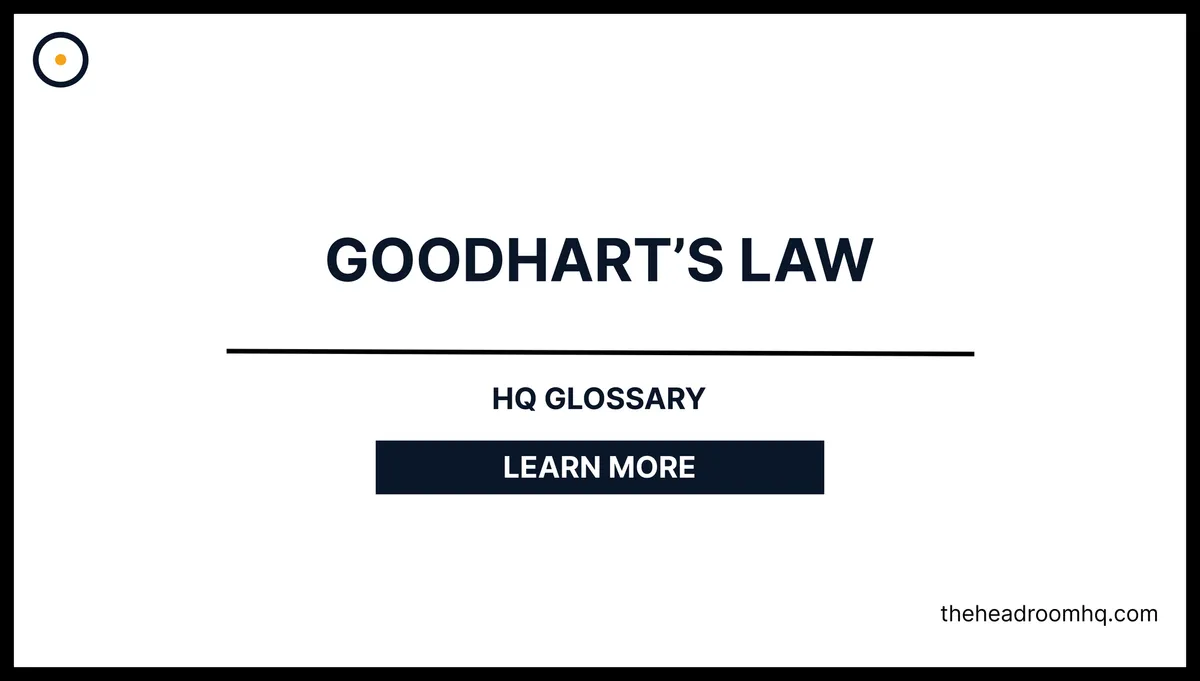Goodhart's Law
