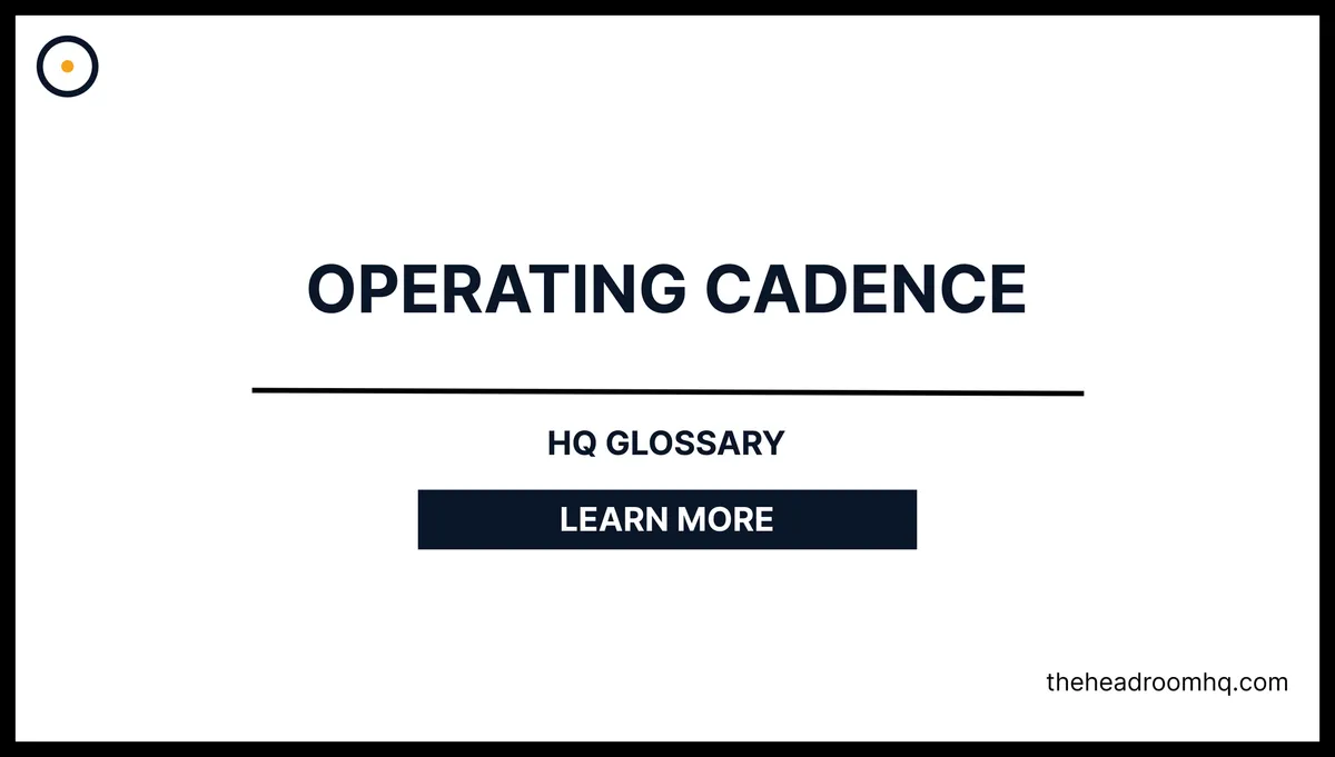 Operating Cadence