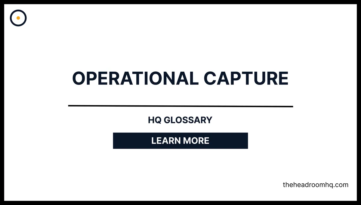 Operational Capture