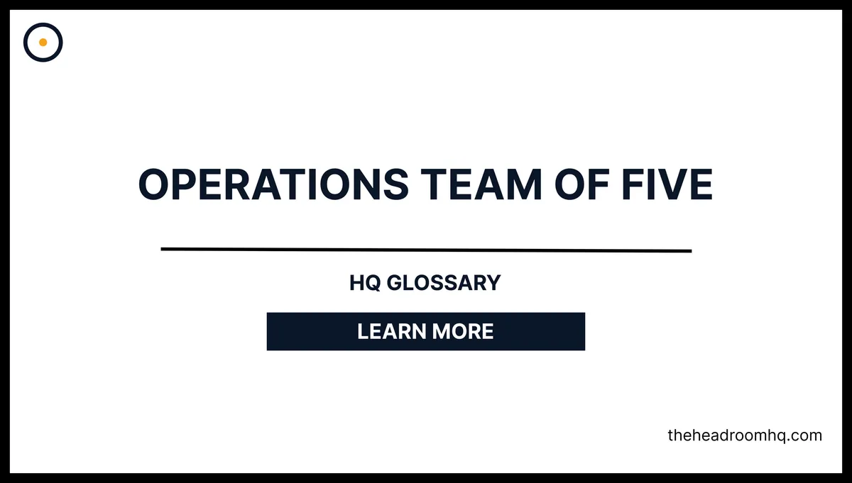 Operations Team of Five