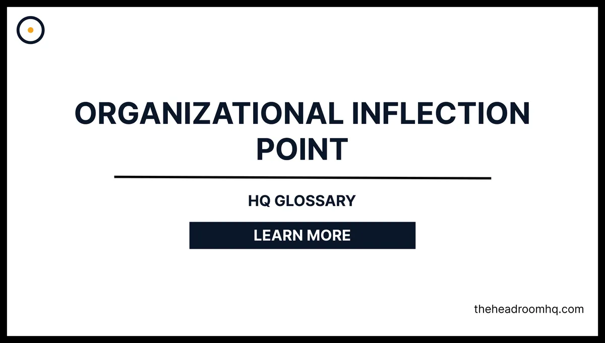 Organizational Inflection Point