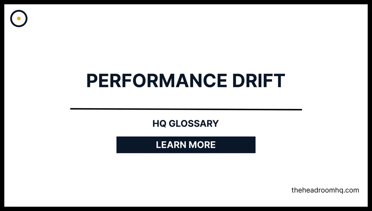Performance Drift