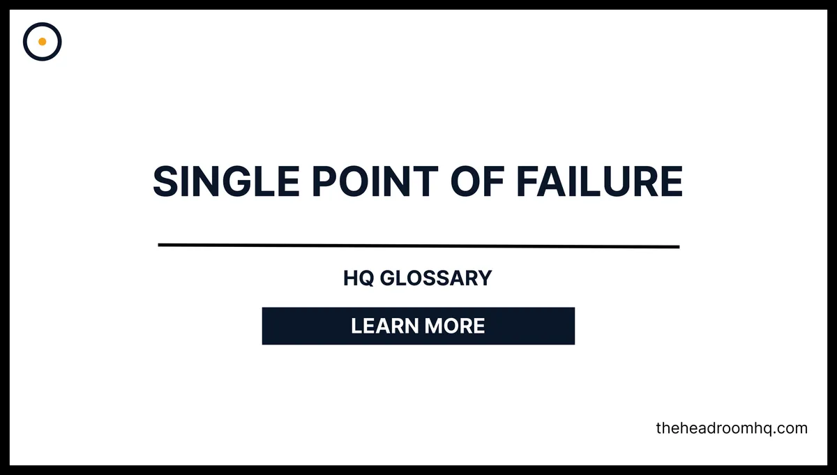 Single Point of Failure