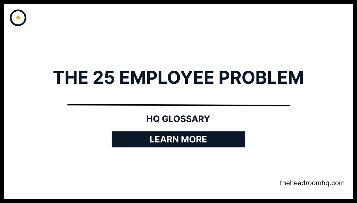 The 25-Employee Problem