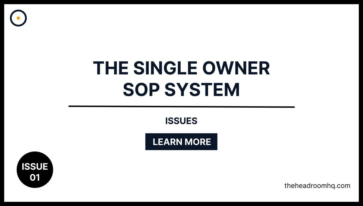 Issue 01 : The Single Owner SOP System