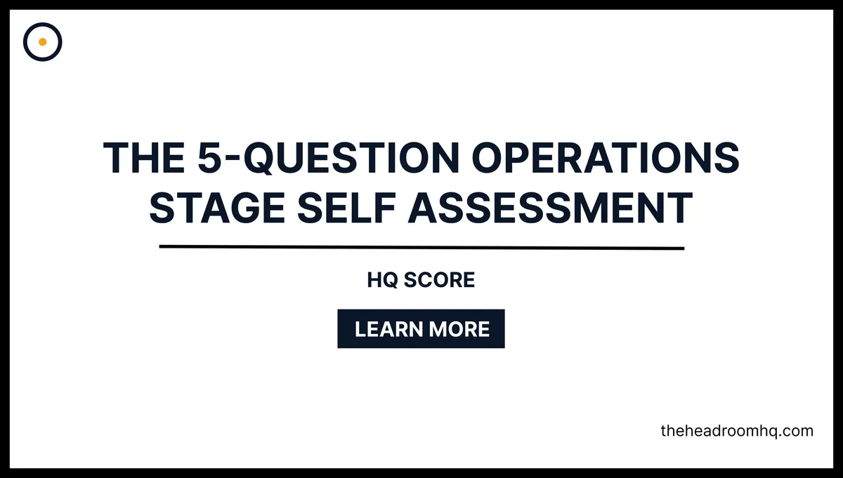 The 5-Question Operations Stage Self-Assessment