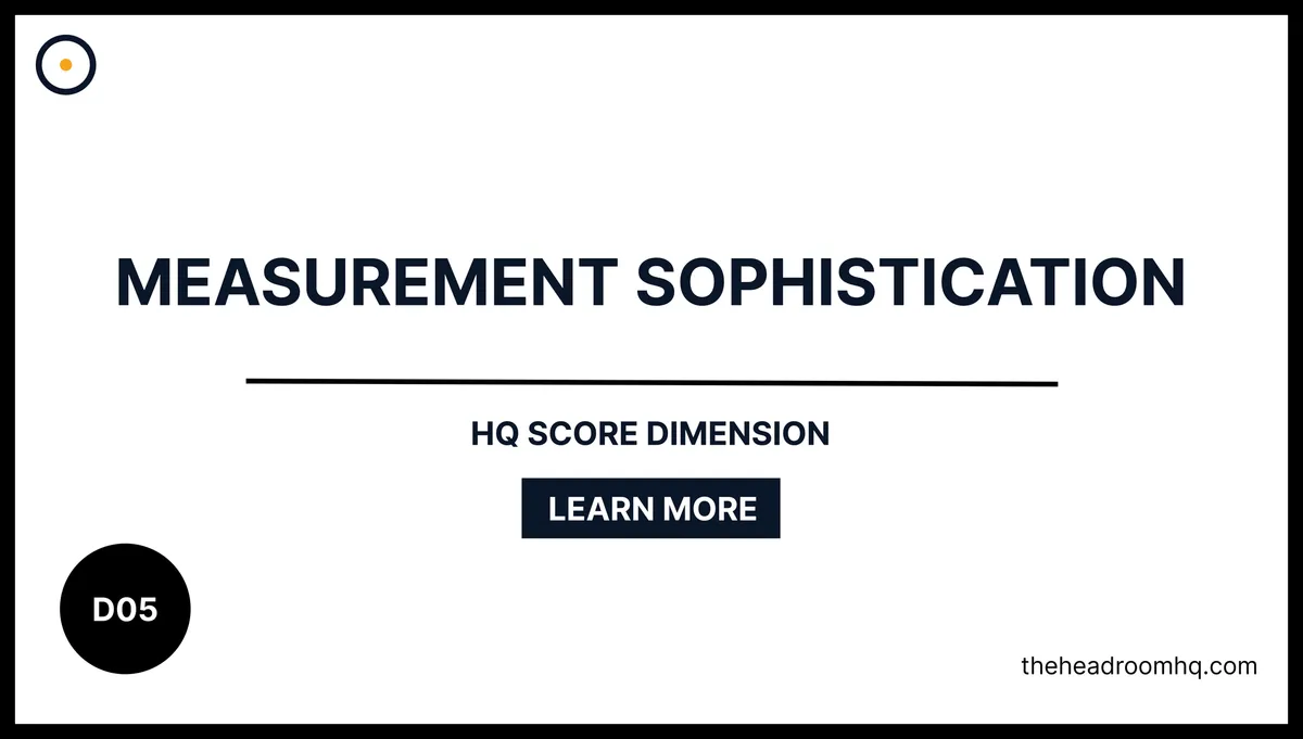 D05 - Measurement Sophistication