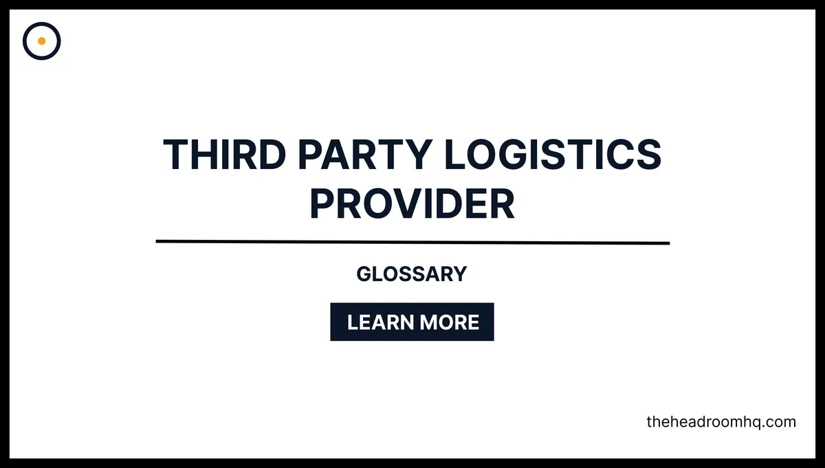 3PL (Third-Party Logistics Provider)