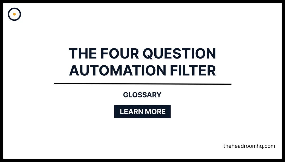 The Four-Question Automation Filter