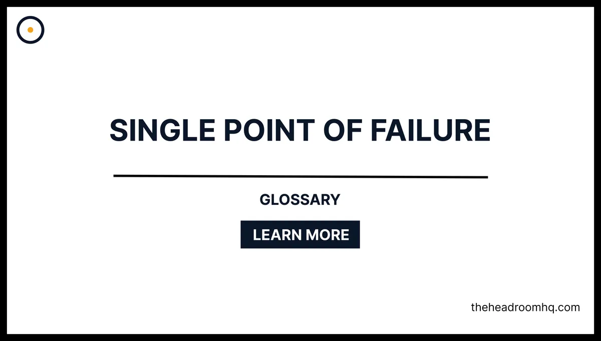 Single Point of Failure