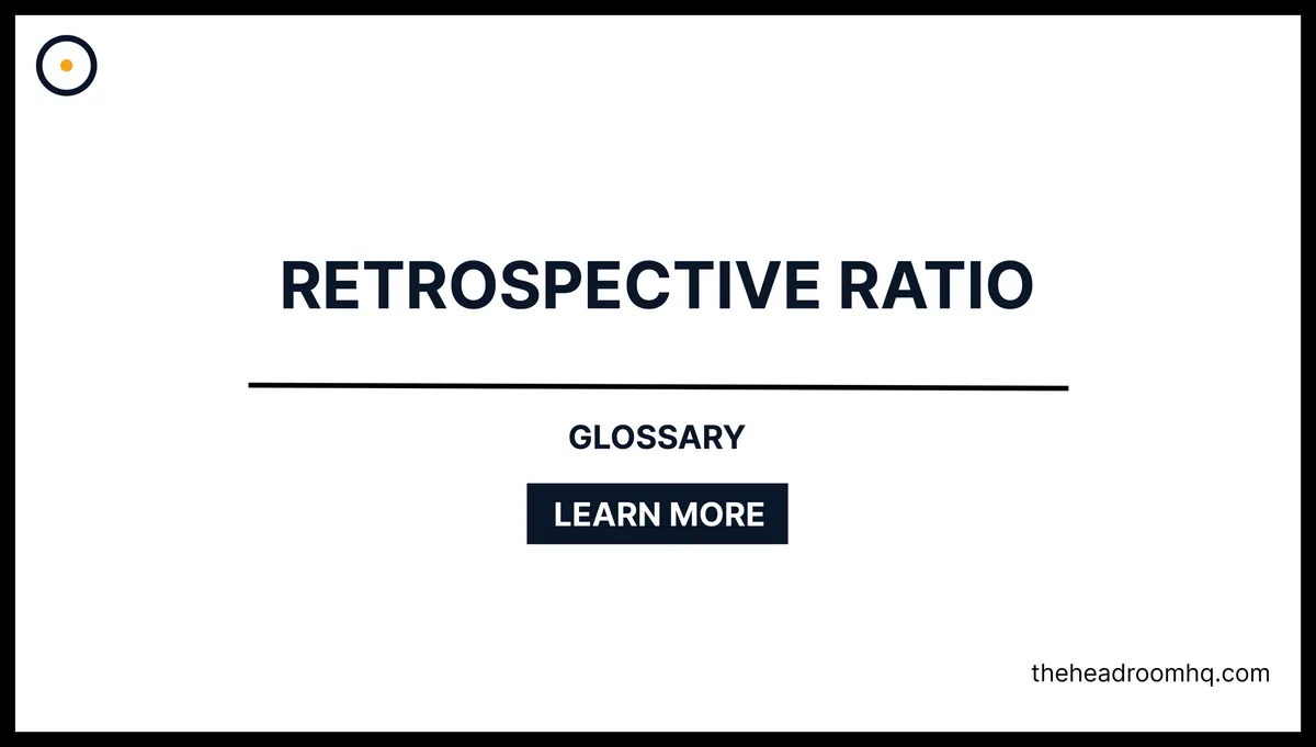 Retrospective Ratio