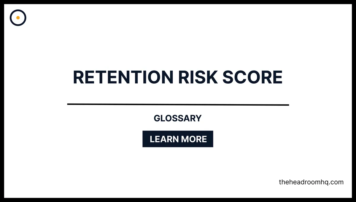 Retention Risk Score