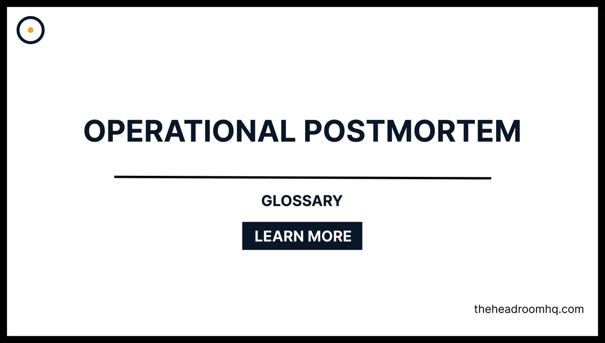 Operational Postmortem