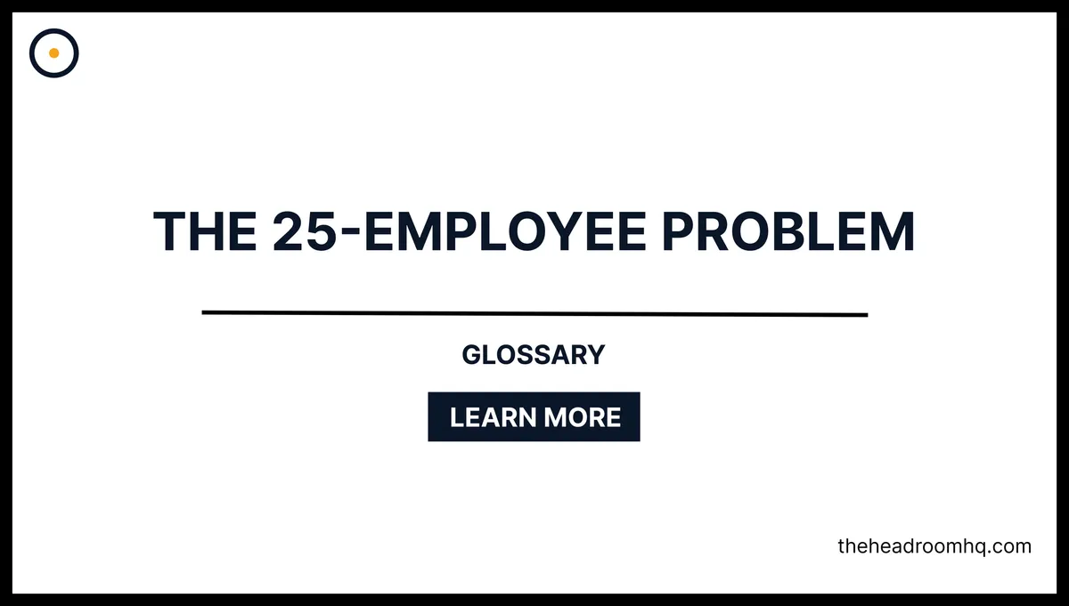 The 25-Employee Problem
