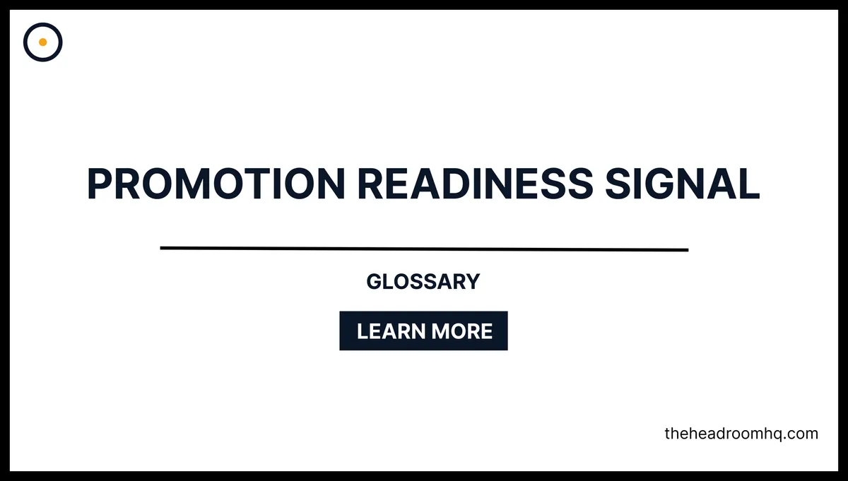 Promotion Readiness Signal