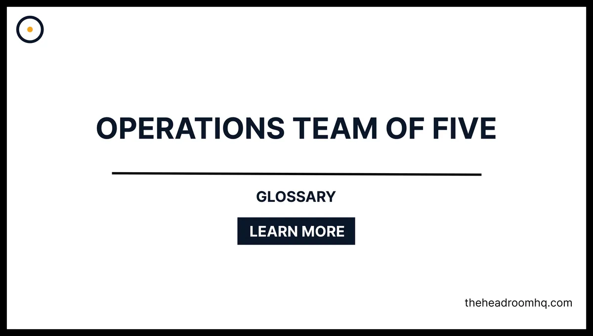 Operations Team of Five