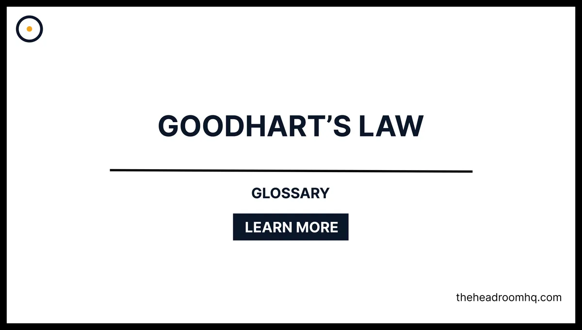 Goodhart's Law