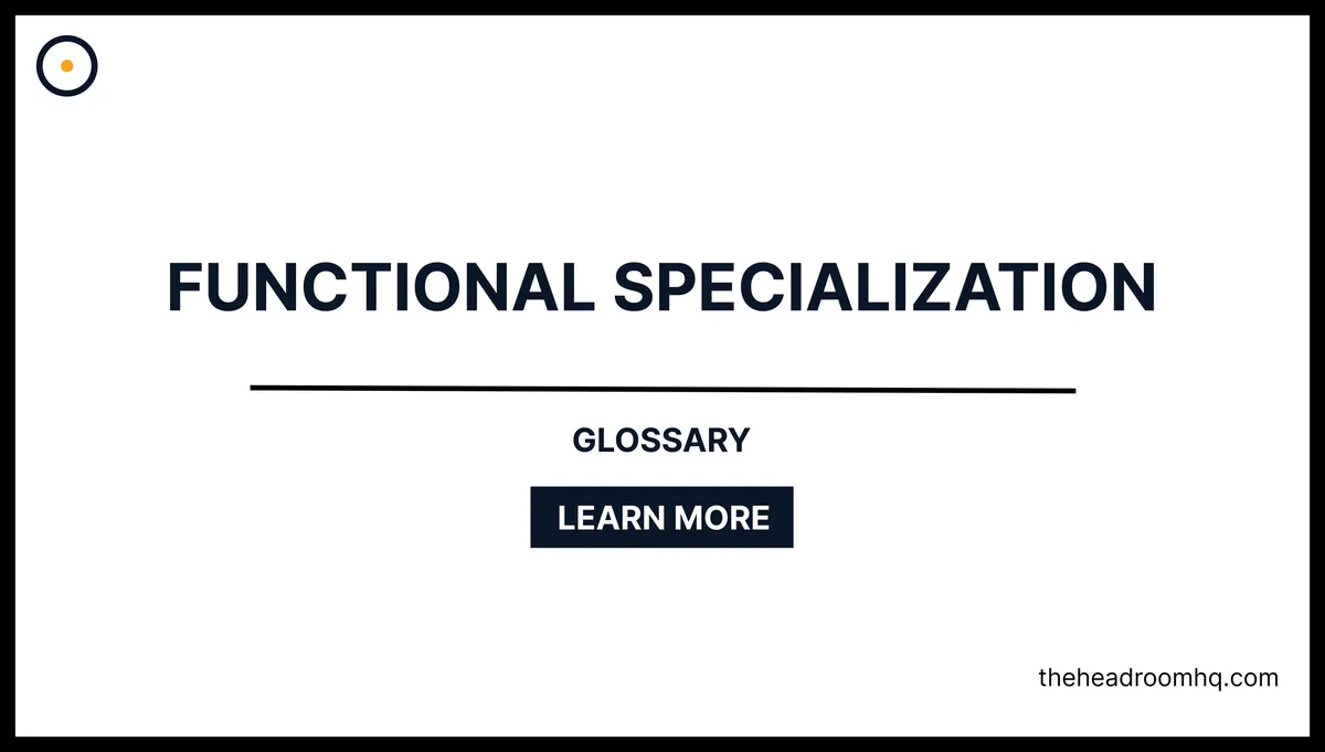 Functional Specialization