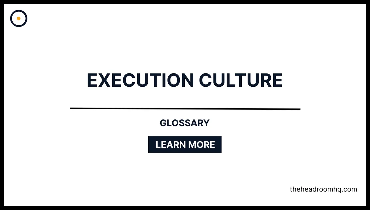 Execution Culture