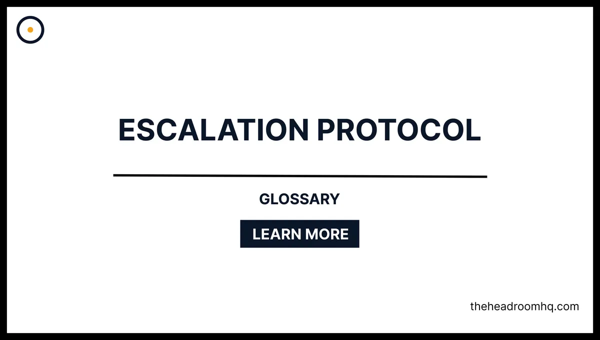 Escalation Protocol
