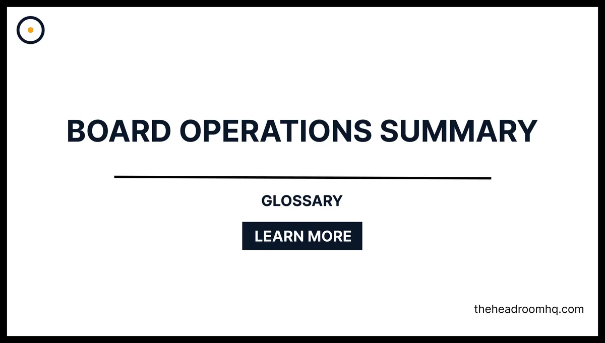 Board Operations Summary