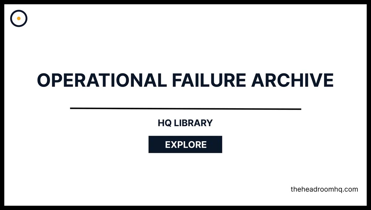 Operational Failure Archive