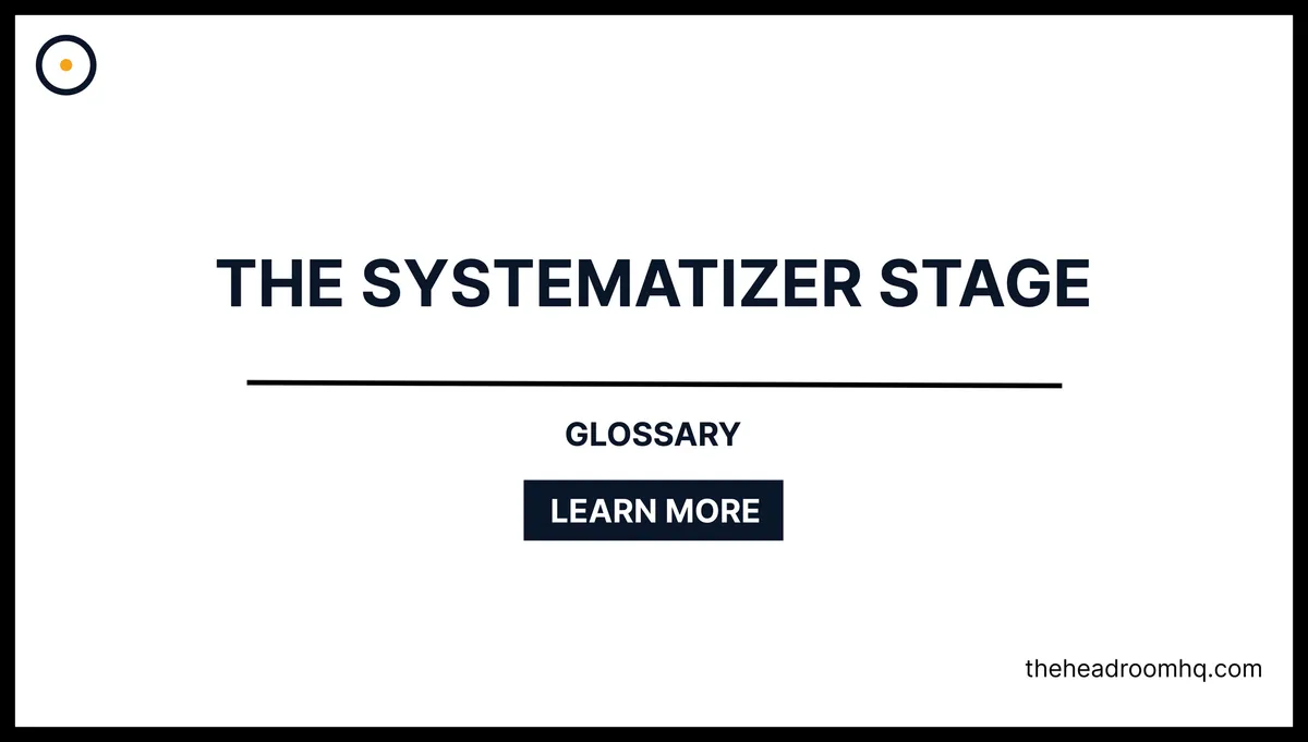 The Systematizer Stage