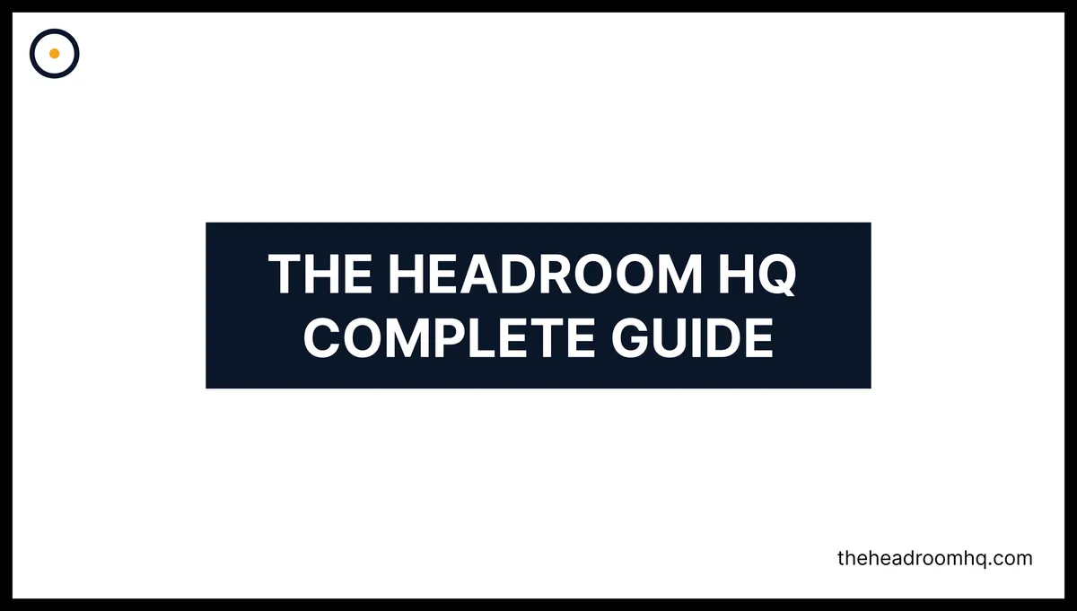How Headroom HQ Works - The Complete Guide