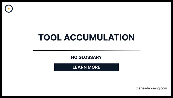 Tool Accumulation