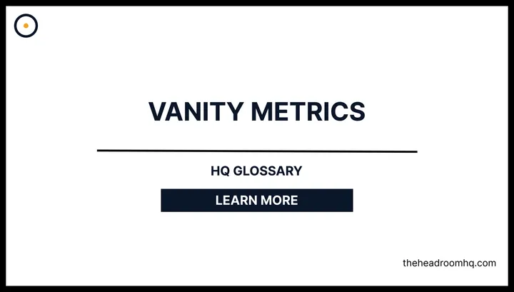 Vanity Metrics