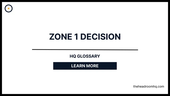 Zone 1 Decision