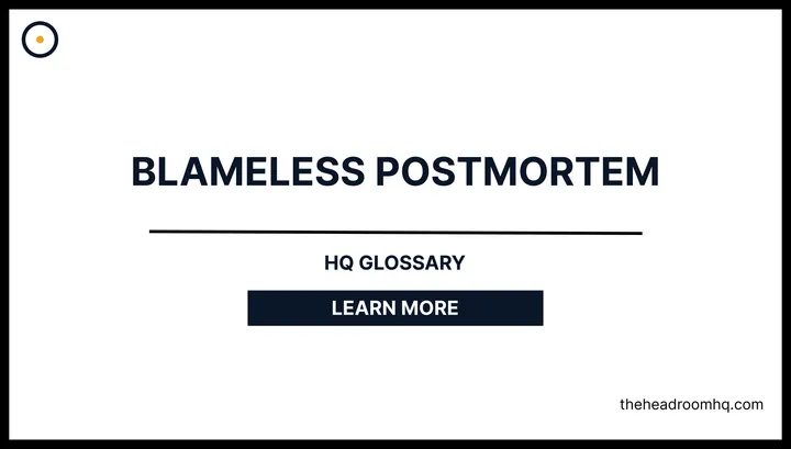 Blameless Postmortem