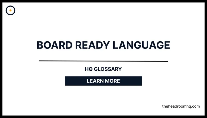 Board-Ready Language