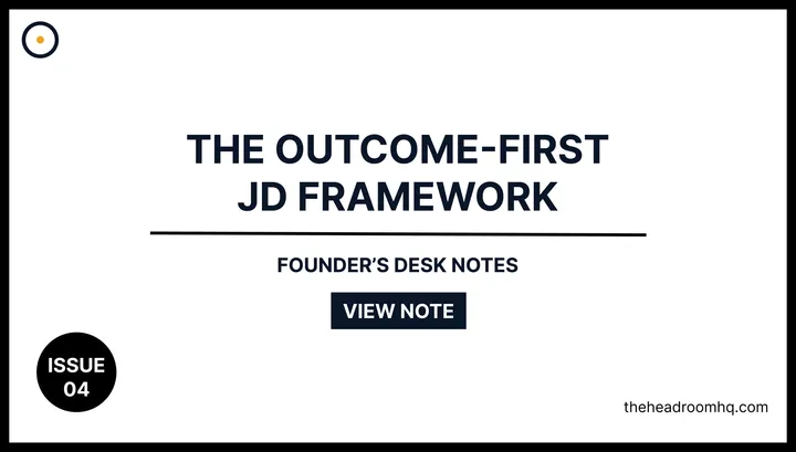 Issue 04 : The Outcome-First JD Framework