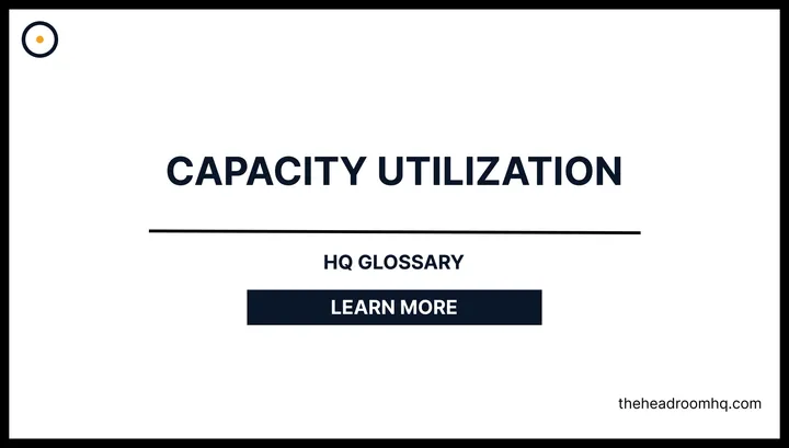 Capacity Utilization
