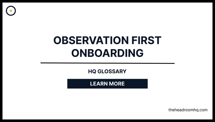 Observation-First Onboarding