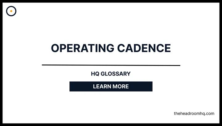 Operating Cadence