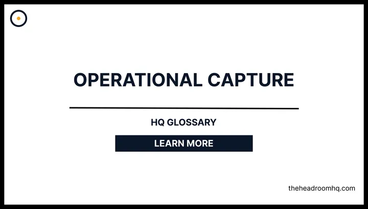 Operational Capture