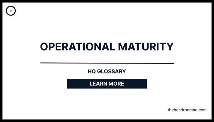 Operational Maturity