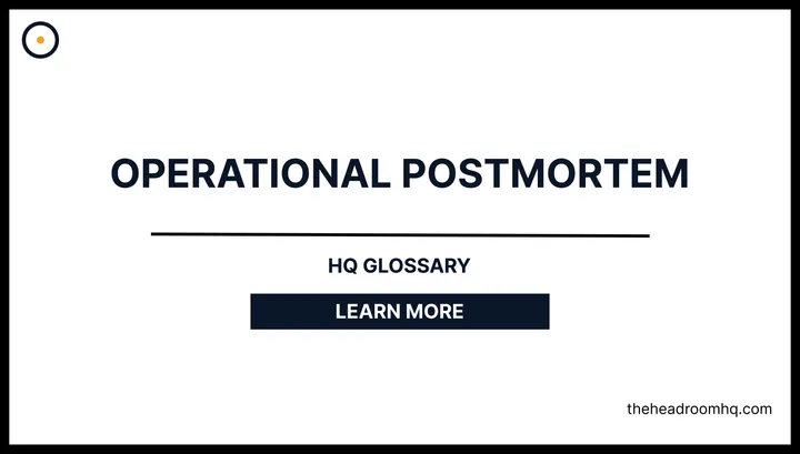 Operational Postmortem