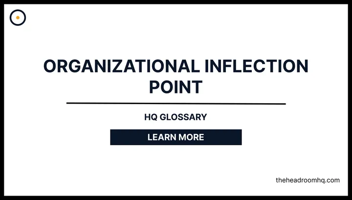 Organizational Inflection Point