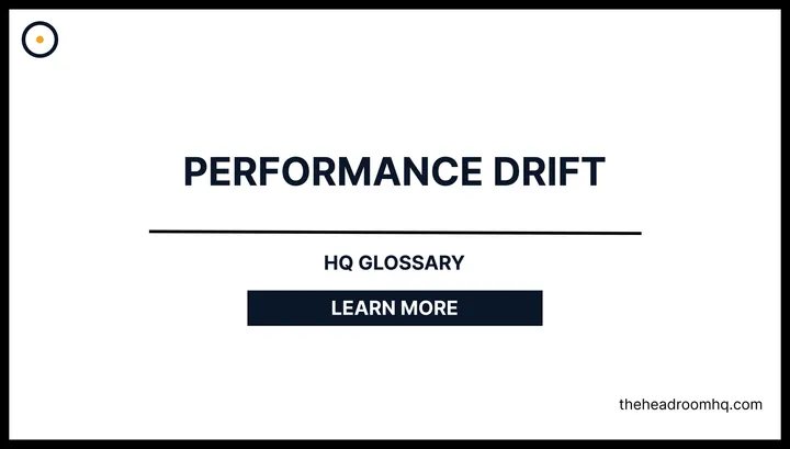 Performance Drift