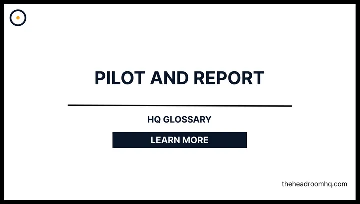 Pilot-and-Report