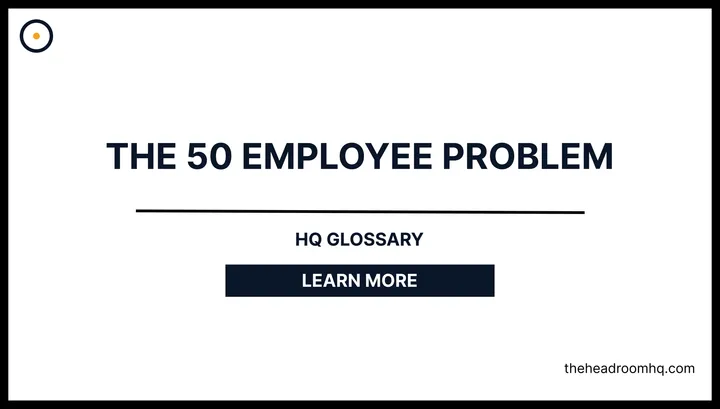The 50-Employee Problem
