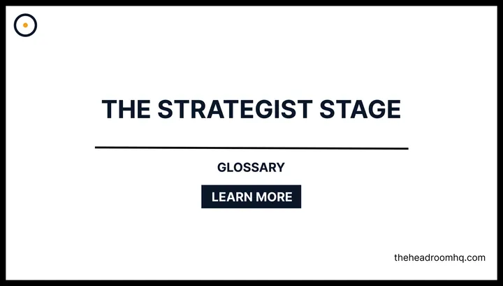 The Strategist Stage - Headroom HQ