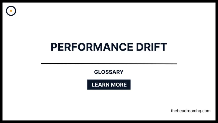 Performance Drift - Headroom HQ